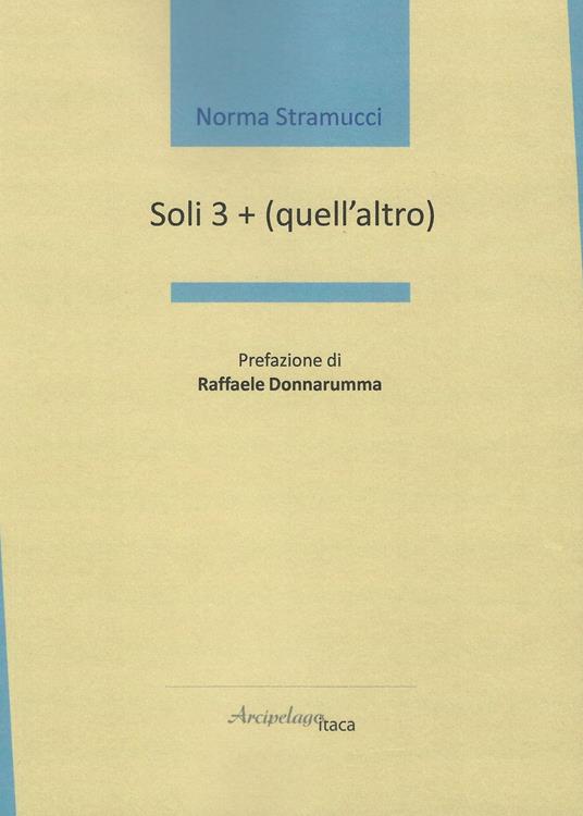 Soli 3 + (quell'altro) - Norma Stramucci - copertina
