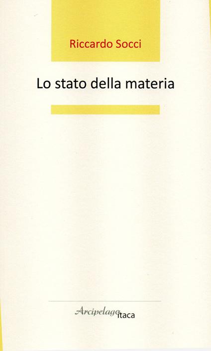 Lo stato della materia - Riccardo Socci - copertina