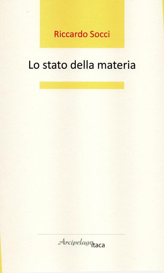 Lo stato della materia - Riccardo Socci - copertina