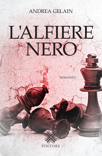 L' alfiere nero - Andrea Gelain - copertina