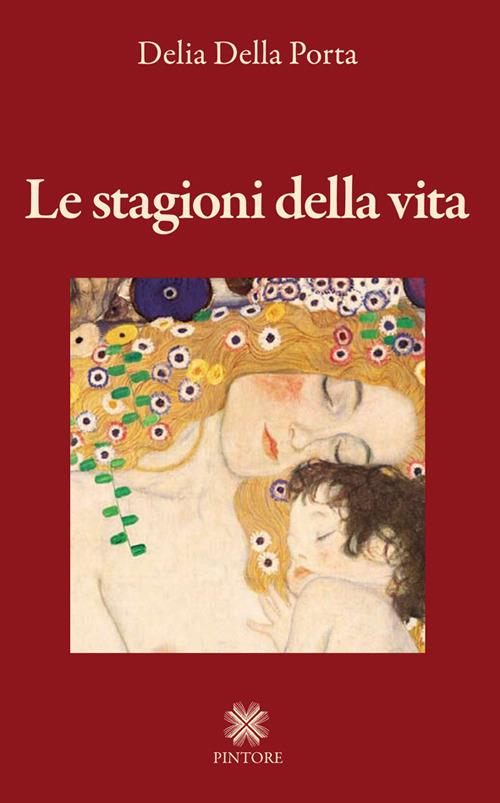 Le stagioni della vita - Delia Della Porta - copertina