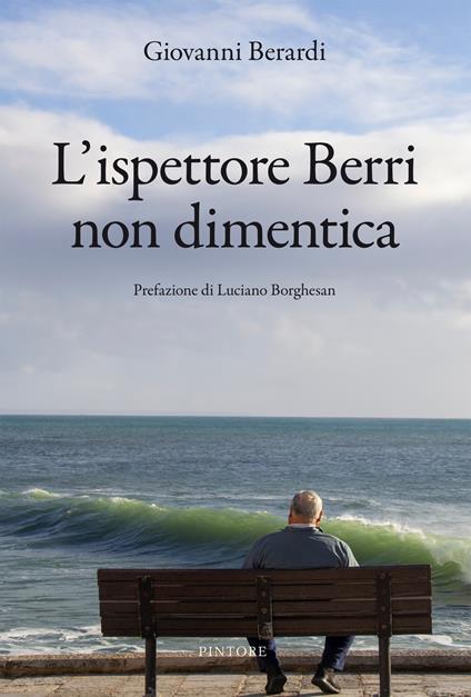 L'ispettore Berri non dimentica - Giovanni Berardi - copertina