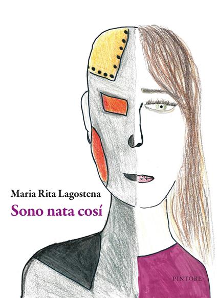 Sono nata così - Maria Rita Lagostena - copertina