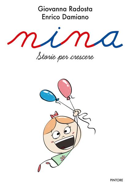 Nina. Storie per crescere - Giovanna Radosta,Enrico Damiano - copertina