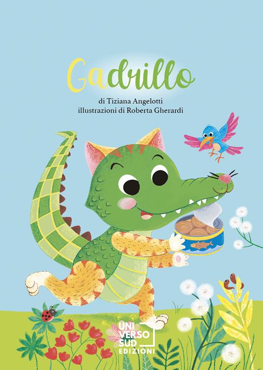 Gadrillo. Ediz. illustrata - Tiziana Angelotti - copertina