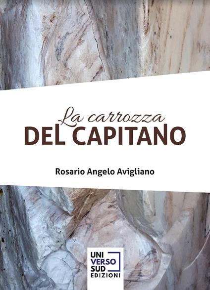 La carrozza del capitano - Angelo Rosario Avigliano - copertina