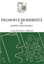 Filosofi e modernità. Antichi e nuovi sentieri. Vol. 2