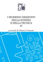 I moderni orizzonti della scienza e della tecnica. Vol. 4