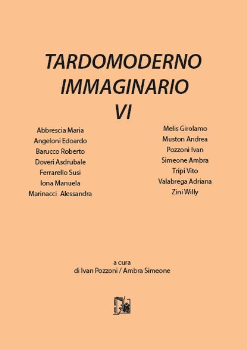 Tardomoderno immaginario. Nuova ediz.. Vol. 6 - copertina