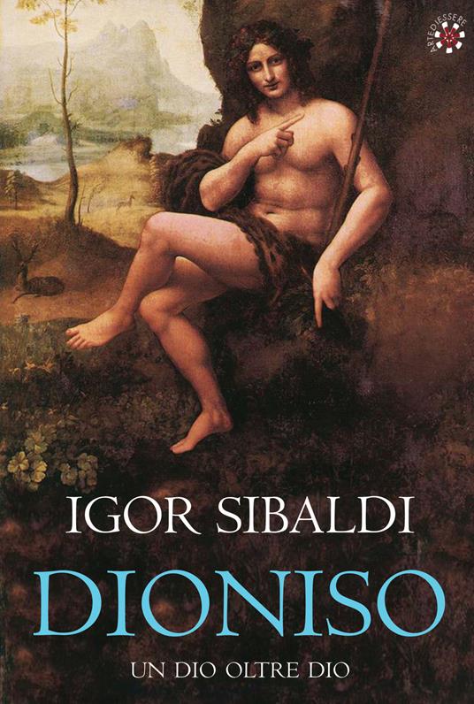 Dioniso. Un dio oltre dio - Igor Sibaldi - copertina