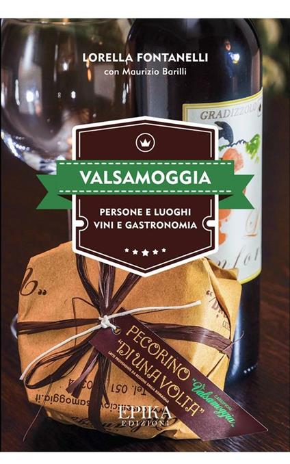 Valsamoggia - Lorella Fontanelli - ebook