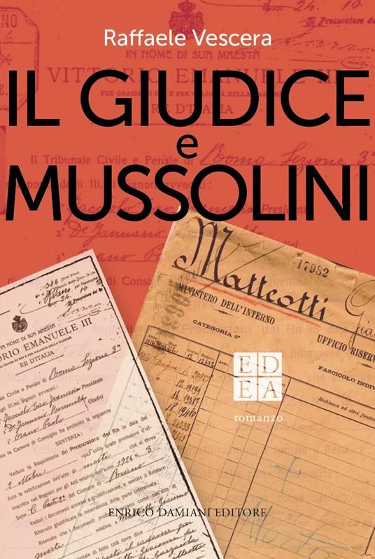 Il giudice e Mussolini - Raffaele Vescera - copertina