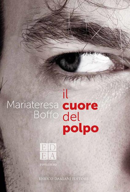 Il cuore del polpo - Mariateresa Boffo - copertina