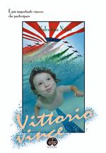 Vittorio vince