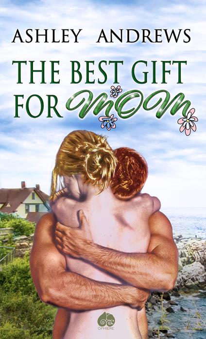 The best gift for mom - Ashley Andrews - copertina
