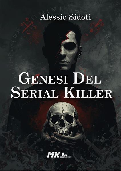 Genesi del serial killer - Alessio Sidoti - copertina