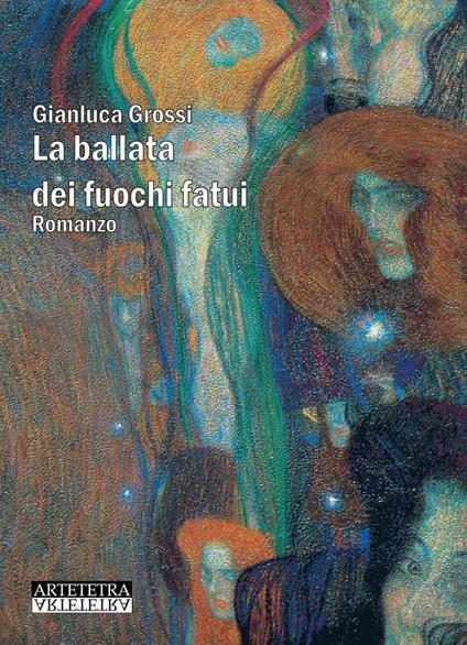 La ballata dei fuochi fatui - Gianluca Grossi - copertina