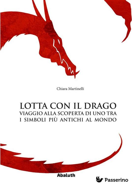 Lotta con il drago - Chiara Martinelli - ebook