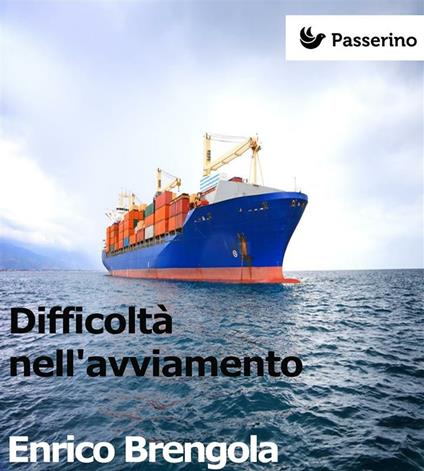 Difficoltà nell'avviamento - Enrico Brengola - ebook