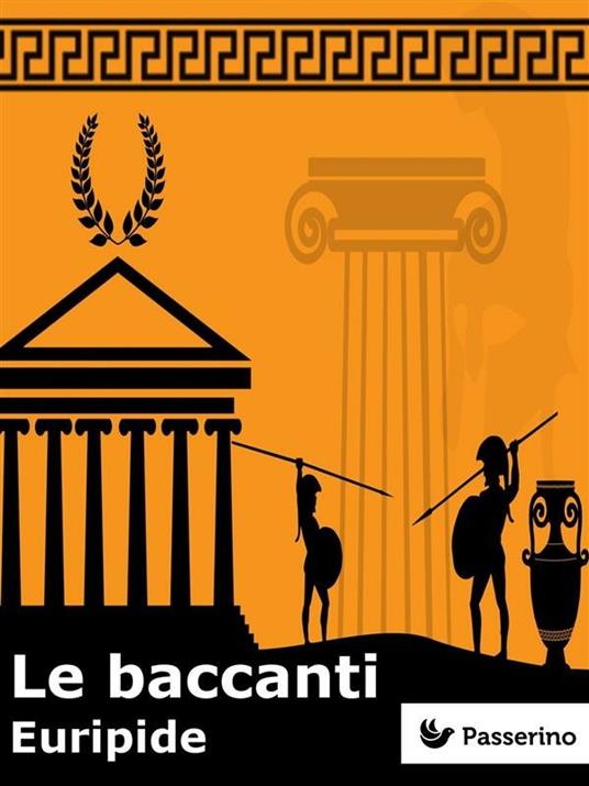Le baccanti - Euripide - ebook