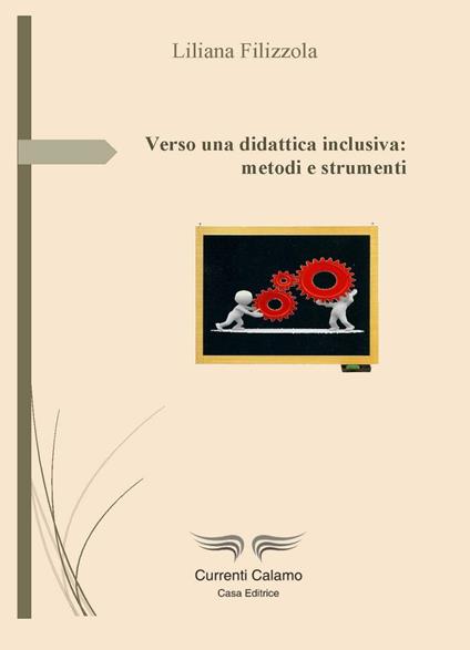 Verso una didattica inclusiva: metodi e strumenti - Liliana Filizzola - copertina
