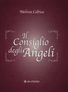 Libro Il consiglio degli angeli Melissa Celtica