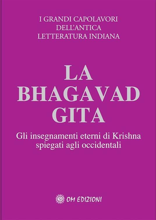 La Bhagavad Gita. Spiegata agli occidentali - J. Hawley - ebook