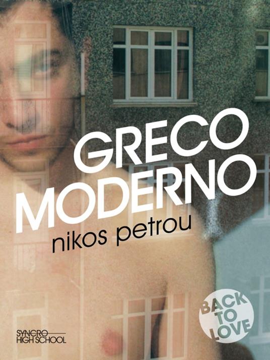 Greco moderno - Nikos Petrou - ebook