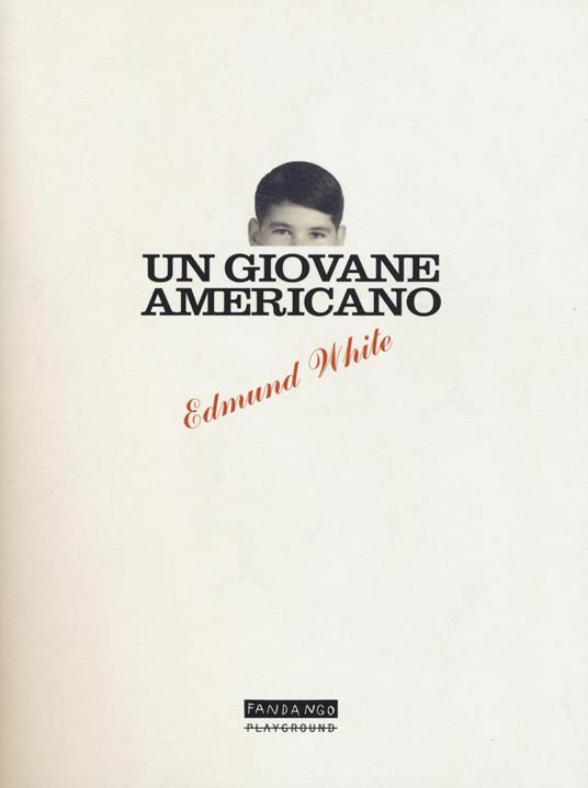 Un giovane americano - Edmund White - copertina