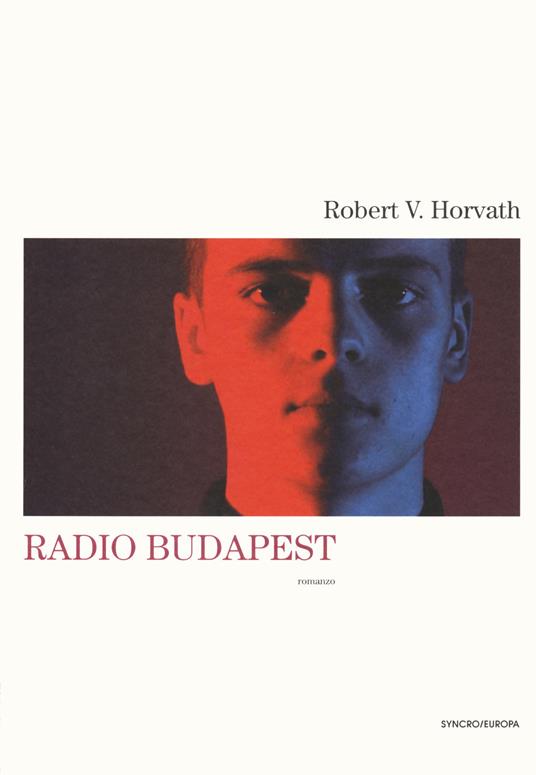 Radio Budapest - Robert V. Horvath - copertina