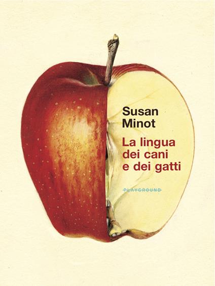 La lingua dei cani e dei gatti - Susan Minot - copertina