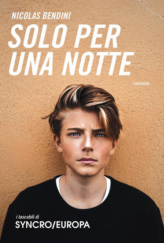 Solo per una notte - Nicolas Bendini - copertina