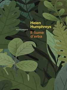 Libro Il fiume d'erba Helen Humphreys