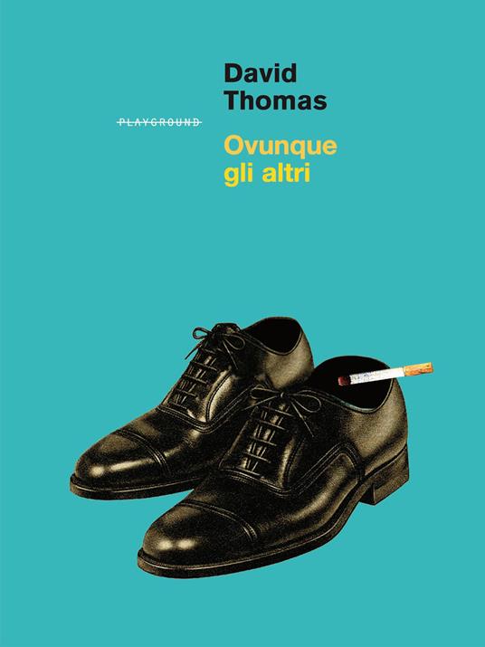 Ovunque gli altri - David Thomas - copertina