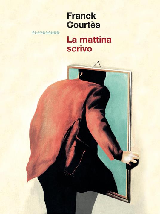 La mattina scrivo - Franck Courtès - copertina