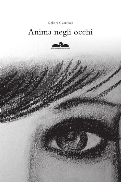 Anima negli occhi - Debora Guerriero - copertina