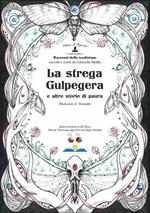 La strega Gulpegera e altre storie di paura