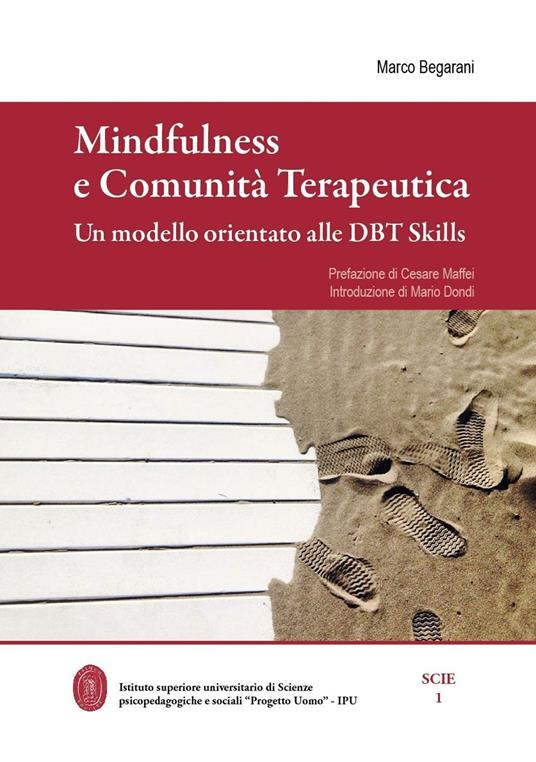 Mindfulness e comunità terapeutica. Un modello orientato alle DBT Skills - Marco Begarani - copertina