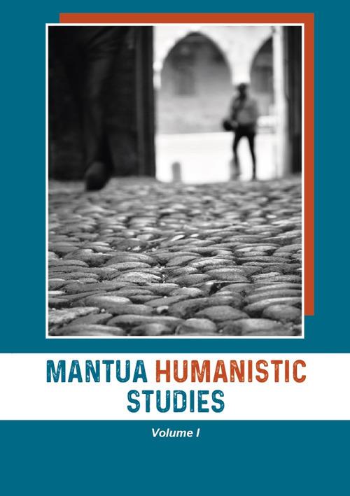 Mantua humanistic studies. Vol. 1 - copertina