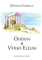 Odeion. Verso Eleusi