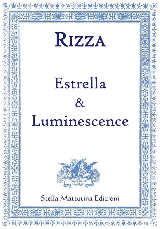 Estrella & luminescence - Fabio Rizza - copertina