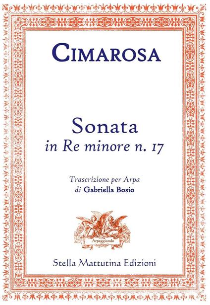 Sonata in Re minore n. 17. Trascrizione per arpa - Domenico Cimarosa - copertina