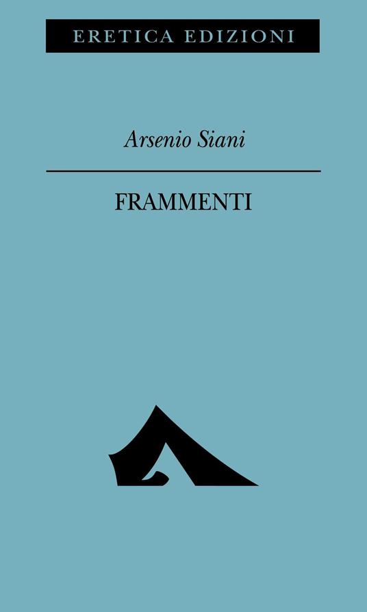 Frammenti - Arsenio Siani - copertina