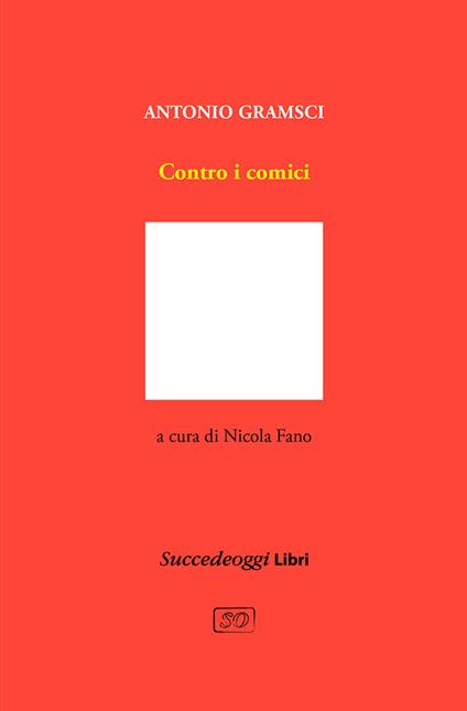 Contro i comici - Antonio Gramsci - copertina