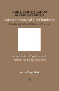 Corrispondenze col Gran Lombardo. Lettere e appunti 1951-1972