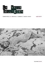 La valle dell'Eden. Semestrale di cinema e audiovisivi (2017). Vol. 30
