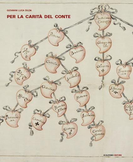 Per la carità del conte. L'opera pia dei Cavazzi della Somaglia e il suo archivio - Giovanni Luca Dilda - copertina