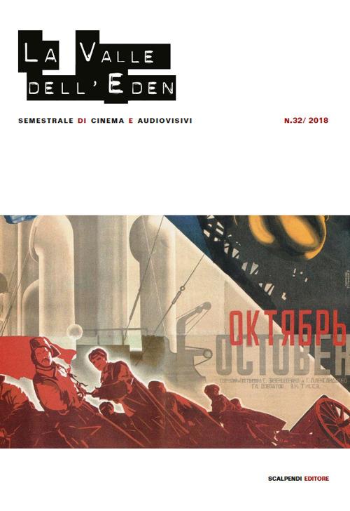 La valle dell'Eden. Semestrale di cinema e audiovisivi (2018). Vol. 32 - copertina