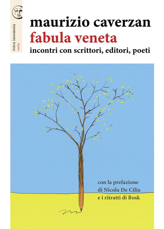 Fabula veneta. Incontri con scrittori, editori, poeti - Maurizio Caverzan - copertina