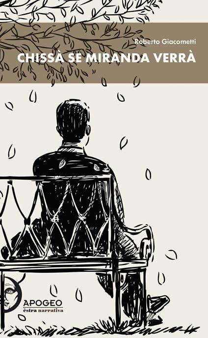 Chissà se Miranda verrà - Roberto Giacometti - copertina